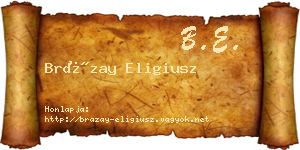 Brázay Eligiusz névjegykártya